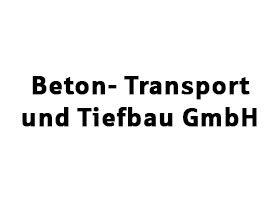 Beton-Transport und Tiefbau GmbH